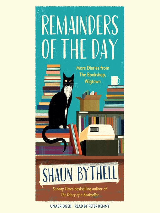 Title details for Remainders of the Day by Shaun Bythell - Available